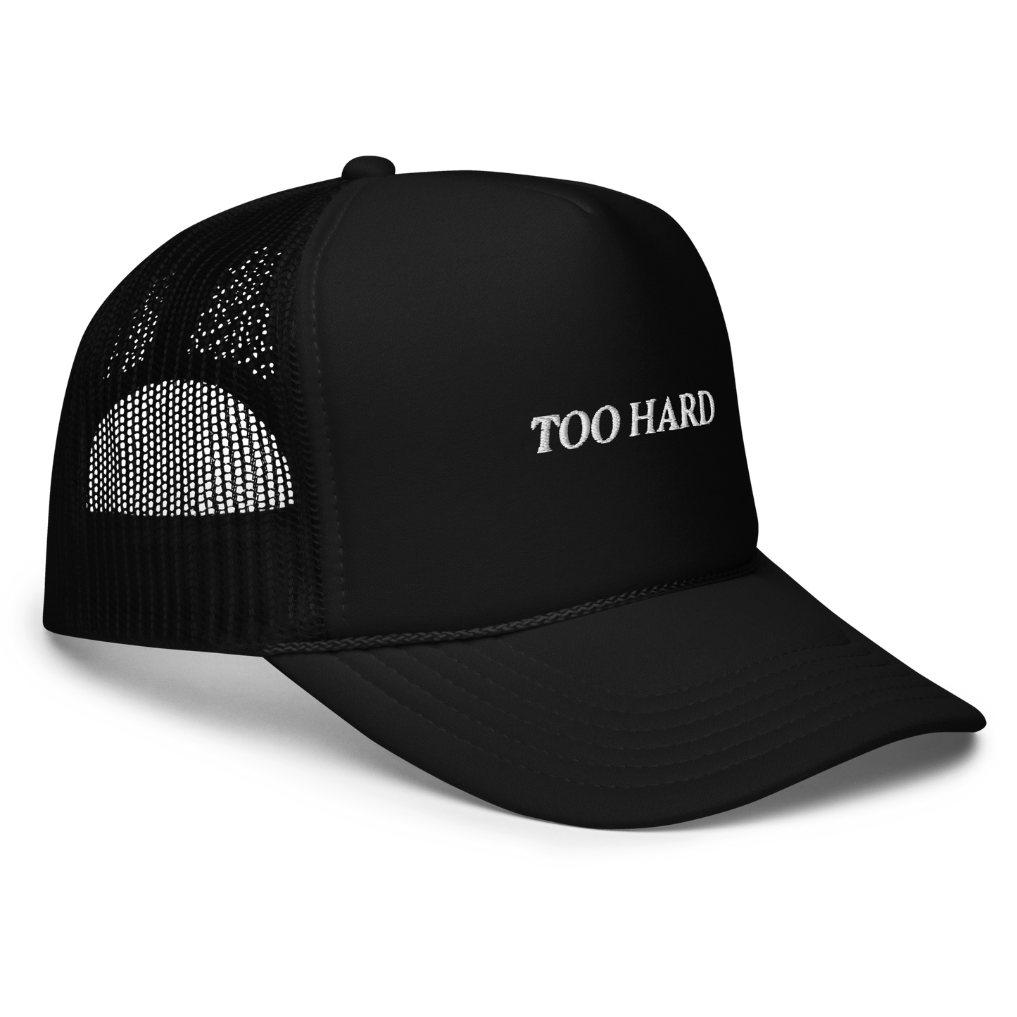 TOO HARD Foam trucker hat